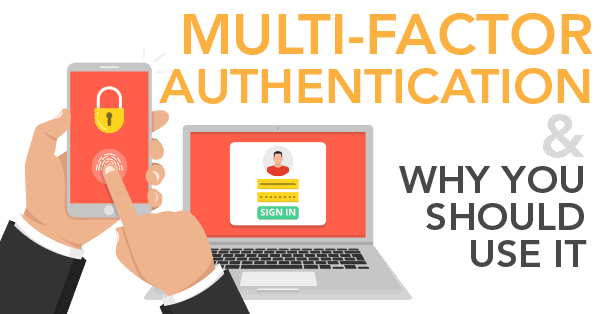 MFA & Why you should use it