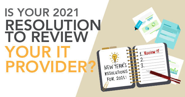 Review Your IT in 2021